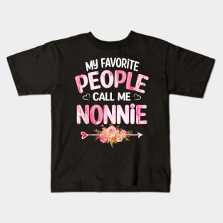 nonnie my favorite people call me nonnie Kids T-Shirt